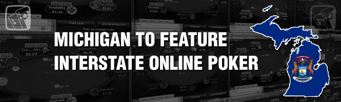 665x200 jan21 michigan interstate online poker